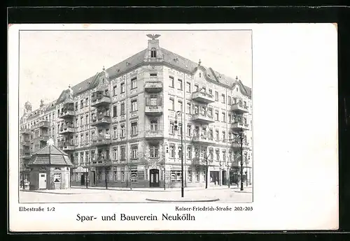 AK Berlin-Neukölln, Spar- und Bauverein, Elbestrasse 1-2, Kaiser-Friedrich-Strasse 202-203