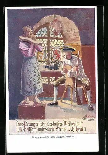 Künstler-AK sign. Reichel: Gruppe aus dem Turm-Museum Oberhaus, Das Prangerstehn