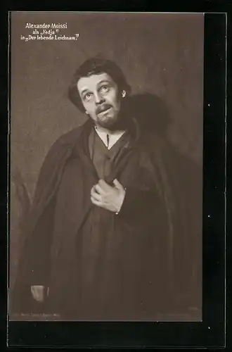 AK Schauspieler Alexander Moissi in Der lebende Leichnam