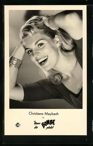 AK Schauspielerin Christine Maybach in Wenn die Bombe platzt
