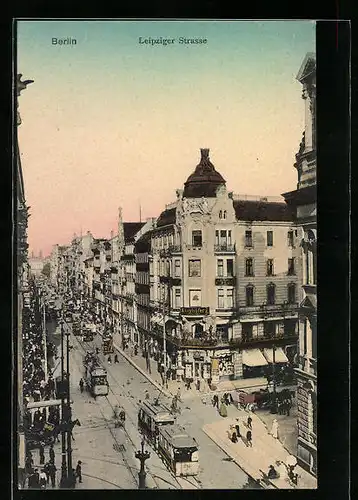 AK Berlin, Strassenbahnen in der Leipzigerstrasse
