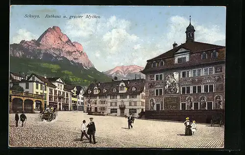 AK Schwyz, Rathaus und grosser Mythen