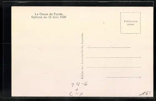 AK La Chaux de Fonds, Cyclone du 12 Juin 1926, durch Unwetter beschädigtes Haus