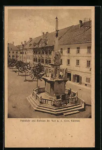 AK St. Veit a. d. Glan, Pestsäule und Rathaus