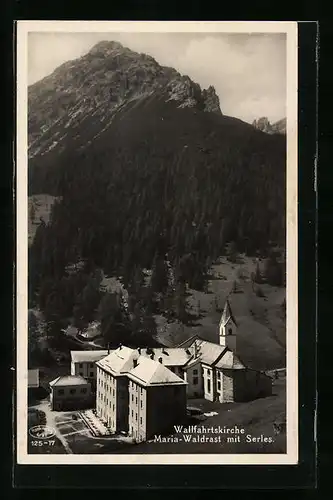 AK Maria-Waldrast, Blick auf die Wallfahrtskirche mit Serles