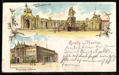 Lithographie Berlin, Denkmal Kaiser Wilhelm d. Gr., Palais Kaiser Wilhelms I.