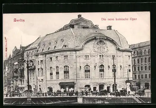 AK Berlin, Die neue komische Oper mit Weidendammer Brücke