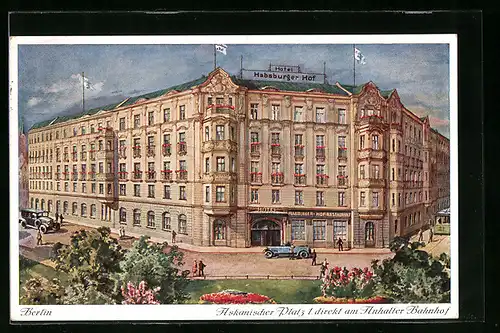 Künstler-AK Berlin, Hotel Habsburger Hof mit Strassenbahn, Askanischer Platz 1