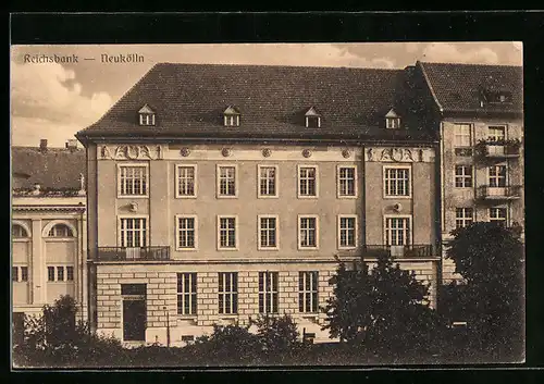 AK Berlin-Neukölln, Gebäude der Reichsbank