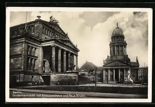 AK Berlin, Gendarmenmarkt mit Schauspielhaus und Neue Kirche