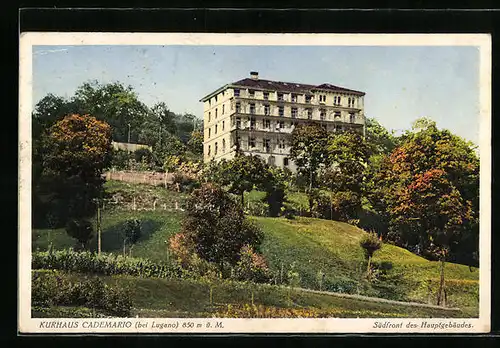 AK Lugano, Kurhaus Cademario, Südfront des Hauptgebäudes