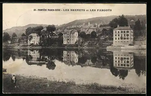 AK Les Brenets, Panorama et Les Pargots, Frontière Franco-Suisse