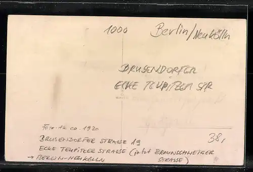 Foto-AK Berlin-Neukölln, Brusendorfer Strasse 19 Ecke Teupitzer Strasse (jetzt Braunschweiger Strasse)