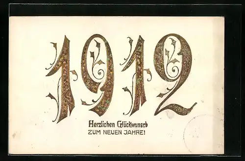 Präge-AK Glückwunsch zum neuen Jahre 1912