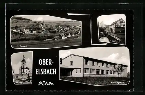 AK Ober-Elsbach, Gesamtansicht, an der Kirche, das Erholungsheim