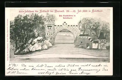 AK Solothurn, 400 jähr. Jubiläum der Schlacht bei Dornach 1899, Festbühne