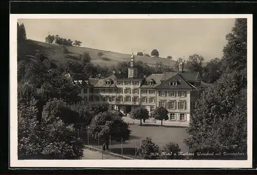 AK Weissbad, Hotel & Kurhaus mit Tennisplatz