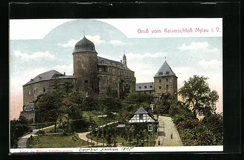 AK Mylau i. V., Blick zum Kaiserschloss