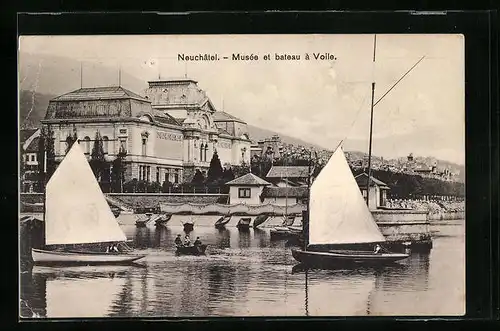 AK Neuchatel, Musèe et bateau à Voile