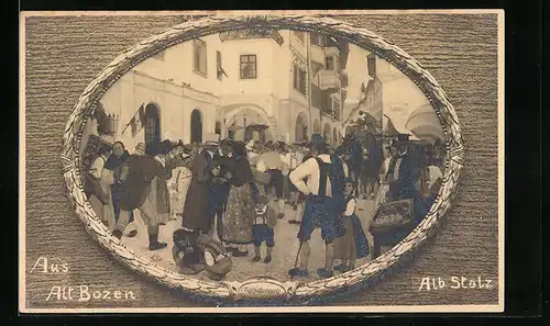 Künstler-AK Alt-Bozen, Bildnis einer Marktszene