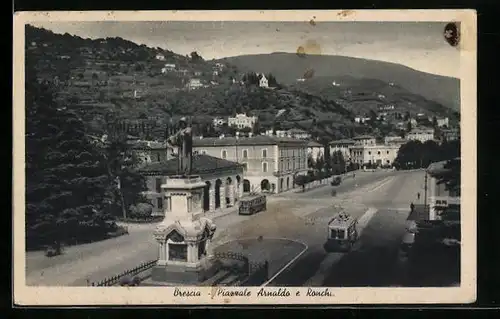 AK Brescia, Piazzale Arnaldo e Ronchi