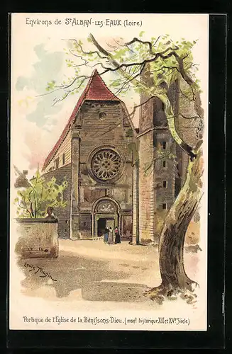 Künstler-AK sign. Louis Tauzin: St Alban-les-Eaux, Portique de l`Eglise de la Bénissons-Dieu