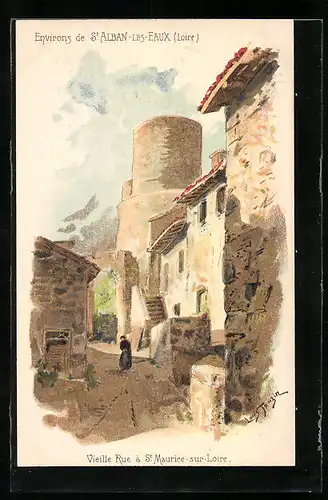 Künstler-AK sign. Louis Tauzin: St Maurice -sur-Loire, Vieille Rue, Strassenpartie