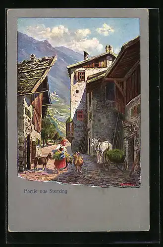 Künstler-AK Sterzing, Ortspartie mit Mädchen und Ihren Ziegen