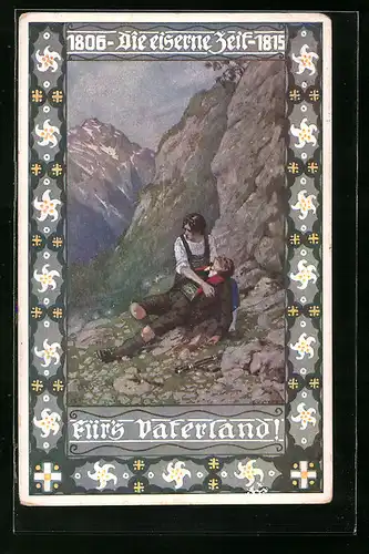 Künstler-AK Ernst Kutzer: Für`s Vaterland, Frau hält verwundeten Mann, Die Eiserne Zeit 1806-1815