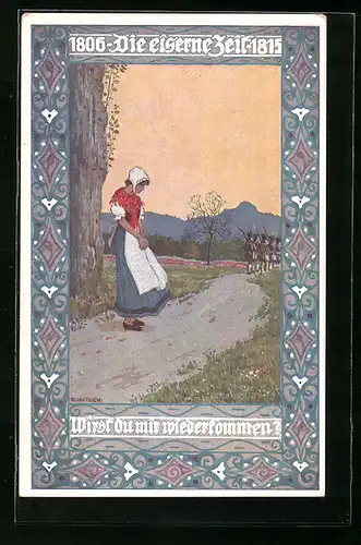 Künstler-AK Ernst Kutzer: Junge Frau sieht den Soldaten nach, Wirst du wiederkommen? Die eiserne Zeit