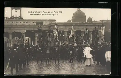 AK Wien, Eucharistische Prozession 1912, Ankunft der Tiroler