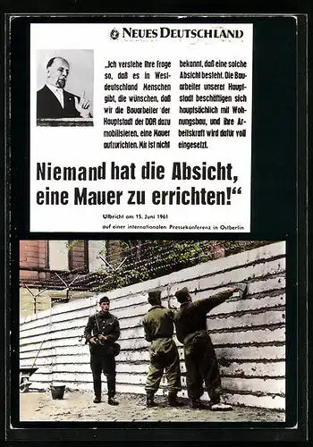 AK BRD, Neues Deuschland, Niemand hat die Absicht, eine Mauer zu errichten, Walter Ulbrich 1961, Soldaten beim Mauerbau