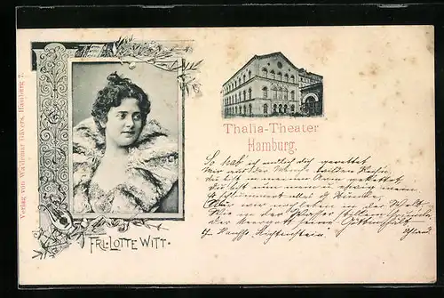 AK Hamburg, Thalia-Theater mit Portrait der Schauspielerin Frl. Lotte Witt
