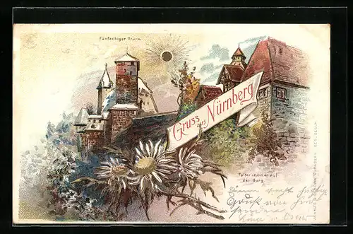 Sonnenschein-AK Nürnberg, Fünfeckiger Thurm mit Folterkammer der Burg (von aussen)
