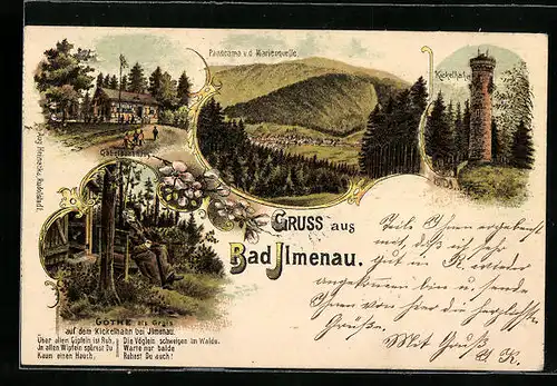 Lithographie Bad Ilmenau, Panorama von der Marienquelle, Göthe als Greis auf dem Kickelhahn, Gabelbachhaus