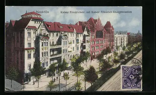 AK Berlin-Neukölln, Kaiser Friedrichstrasse mit Kaiser Friedrich-Realgymnasium