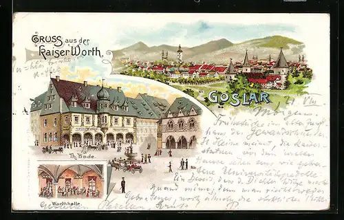 Lithographie Goslar, Ortsansicht, Kaiser Worth, Worthhalle