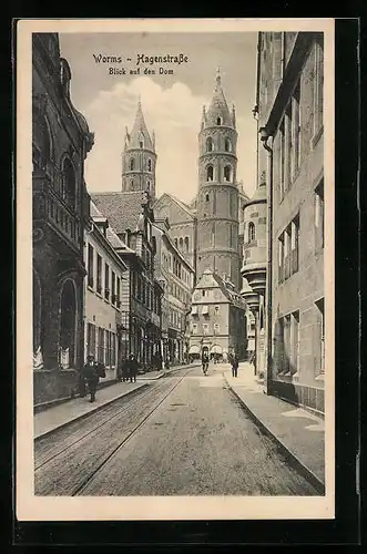 AK Worms, Hagenstrasse, Blick auf den Dom