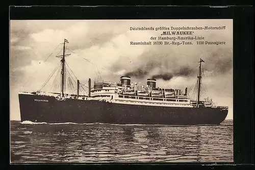 AK Deutschlands grösstes Doppelschrauben-Motorschiff Milwaukee der H.-A.-Linie