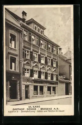 AK Bregenz a. B., Gasthof Sonne, Inh.: M. Karg, Kaiserstrasse 8