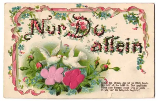 Stoff-Präge-AK Nur du allein, Weisse Tauben sitzen auf Blumen aus echtem Stoff