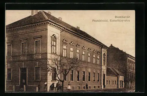 AK Dombovár, Postahivatal, Eszterházy-utca