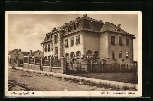 AK Héviz-gyógyfürdö, M. kir. pénzügyöri üdülö