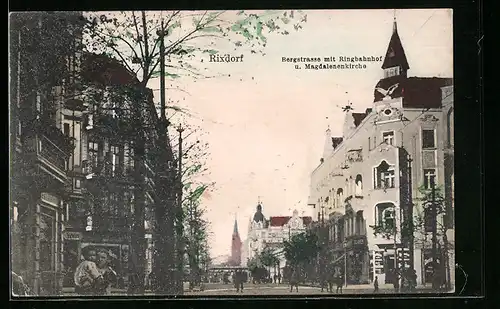 AK Rixdorf, Bergstrasse mit Ringbahnhof und Magdalenenkirche
