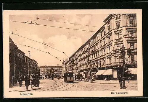 AK Berlin-Neukölln, Hermannplatz mit Strassenbahn