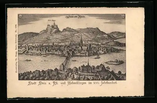 Künstler-AK Stein a. Rh., Ortsansicht und Hohenklingen im XVI. Jahrhundert