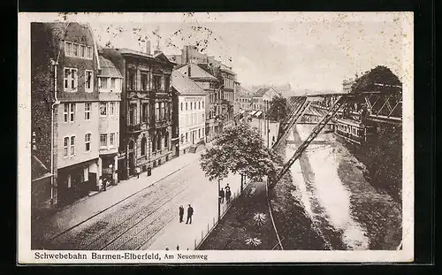 AK Barmen-Elberfeld, Schwebebahn, Am Neuenweg