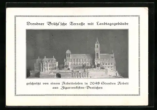 AK Dresdner Brühlsche Terrasse mit Landtagsgebäude, Modell aus Zigarrenkistenbrettchen