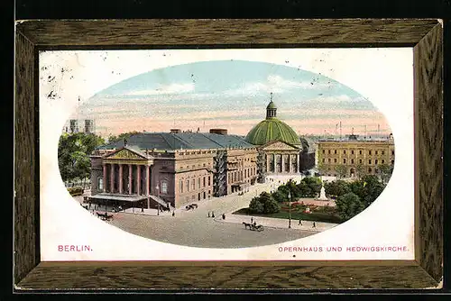 AK Berlin, Opernhaus und Hedwigskirche