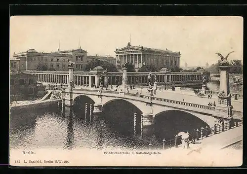 AK Berlin, Friedrichsbrücke und Nationalgalerie